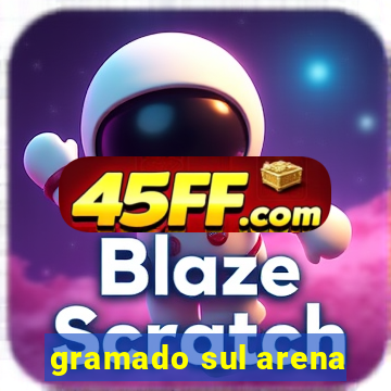 gramado sul arena